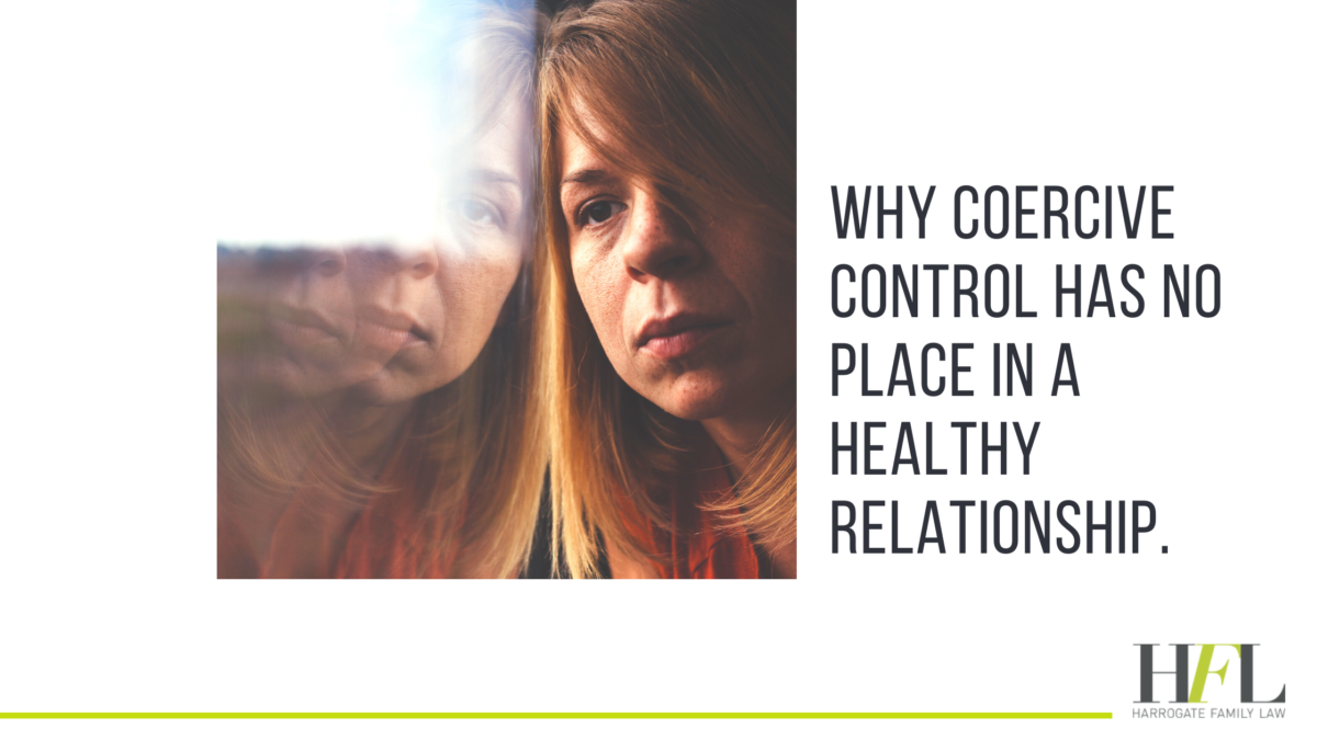 why coercive control has no place in a healthy relationship