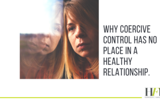 why coercive control has no place in a healthy relationship