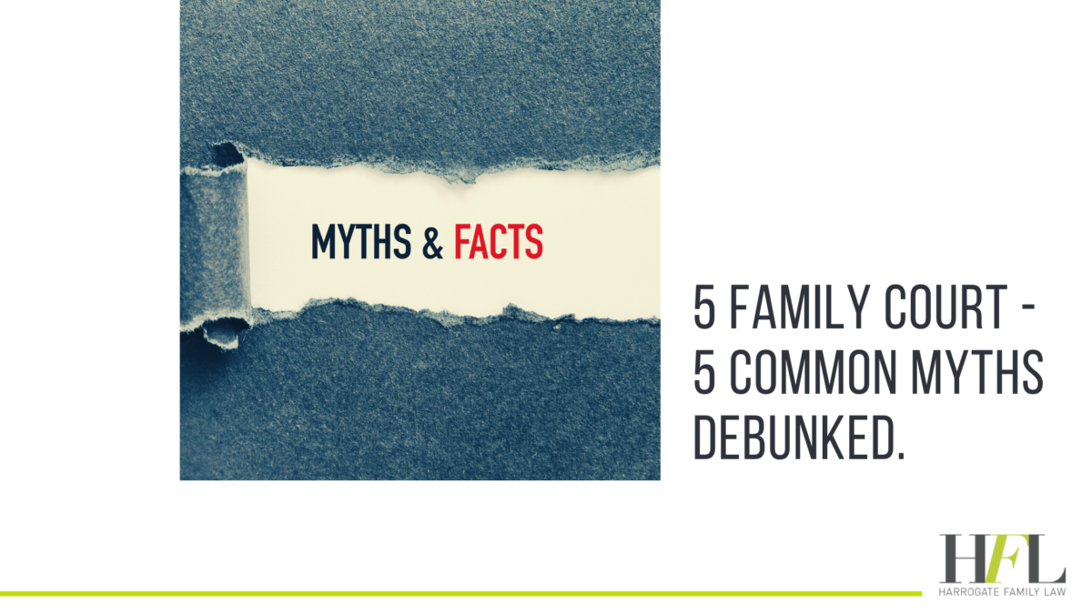 5 family court myths