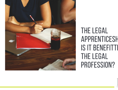The legal apprenticeship – is it benefitting the legal profession?