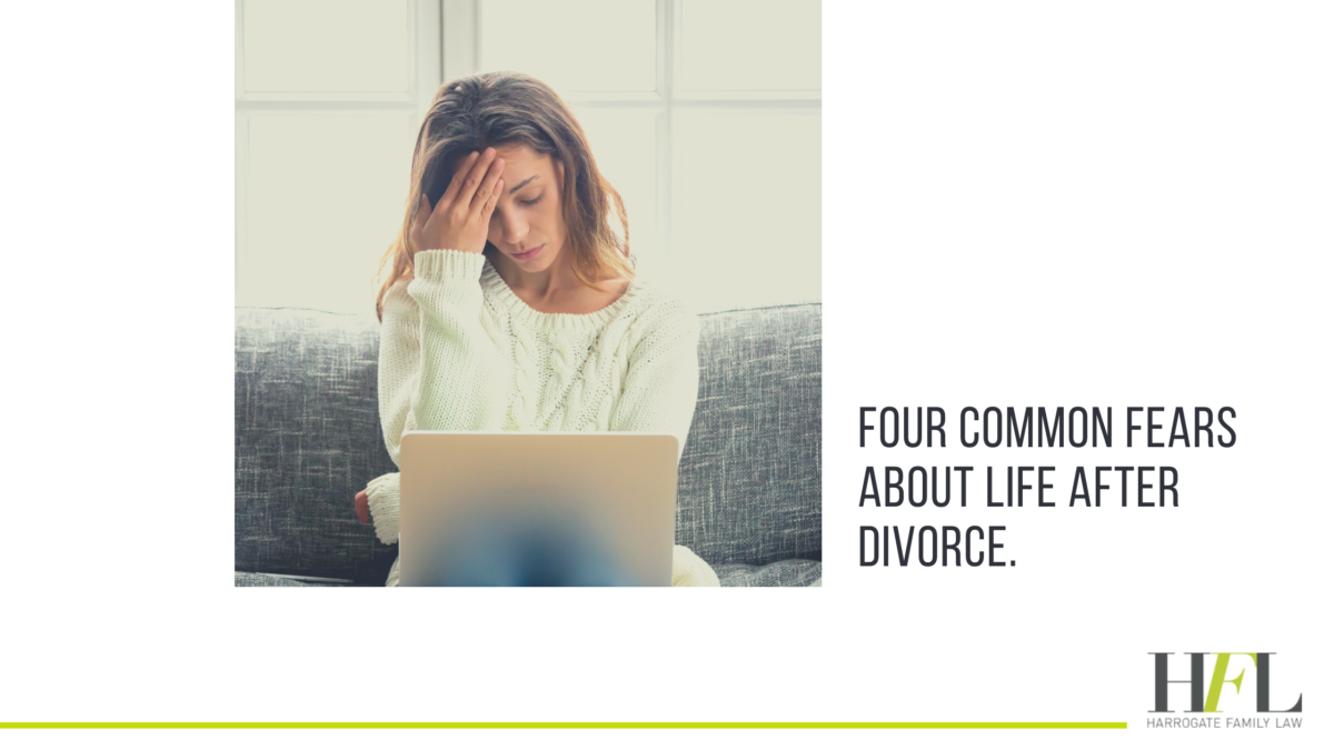 4 common fears about life after divorce