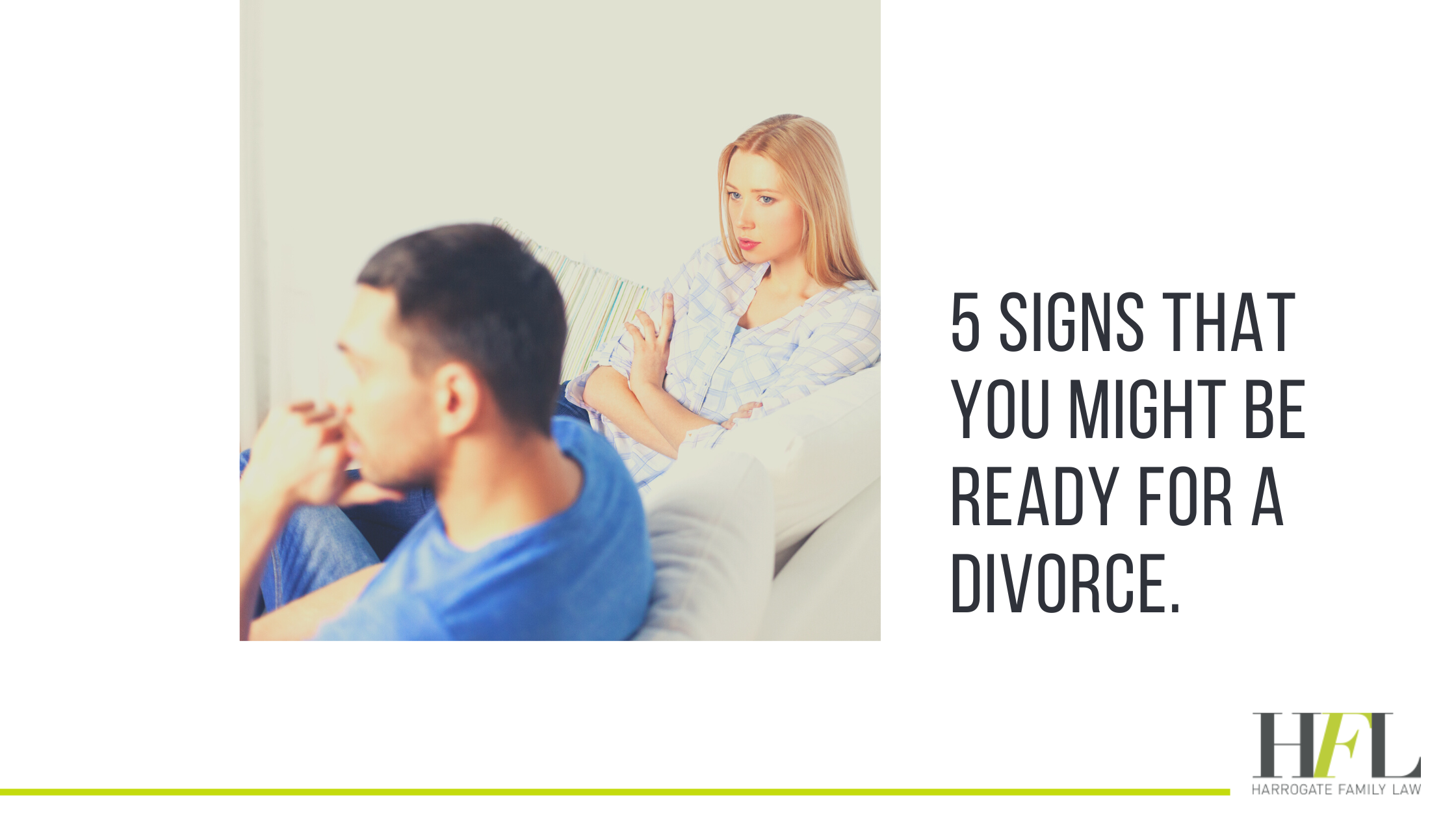 5 signs that you might be ready for a divorce
