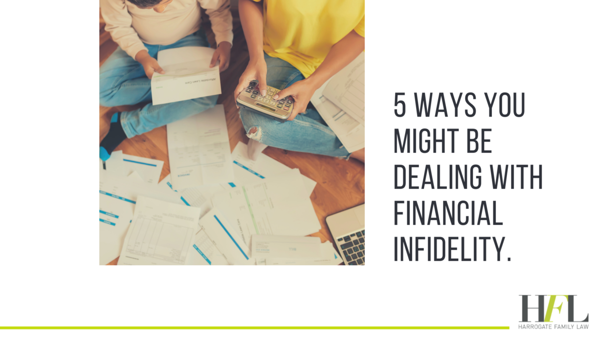 5 ways you might be dealing with financial infidelity