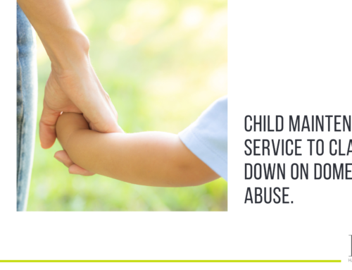 Child Maintenance Service to clamp down on domestic abuse