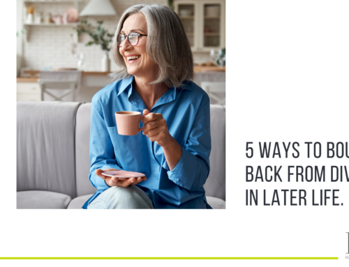 5 ways to bounce back from divorce in later life