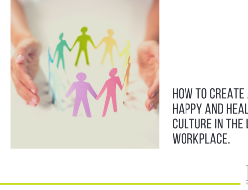 How to create a happy and healthy culture in the legal workplace