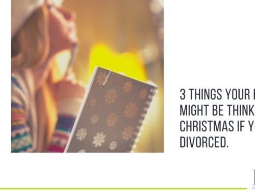 3 things your kids might be thinking at Christmas if you’re divorced