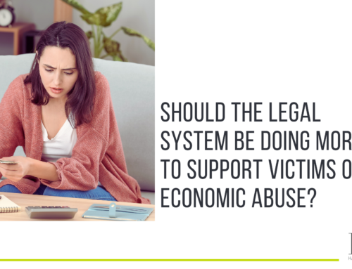 Should the legal system be doing more to support victims of economic abuse?