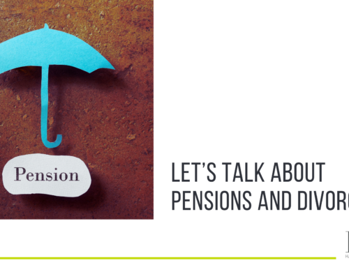 Let’s talk about pensions and divorce