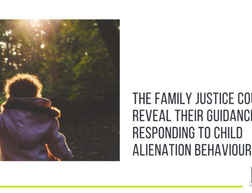 The Family Justice Council reveal their guidance on responding to child alienation behaviours