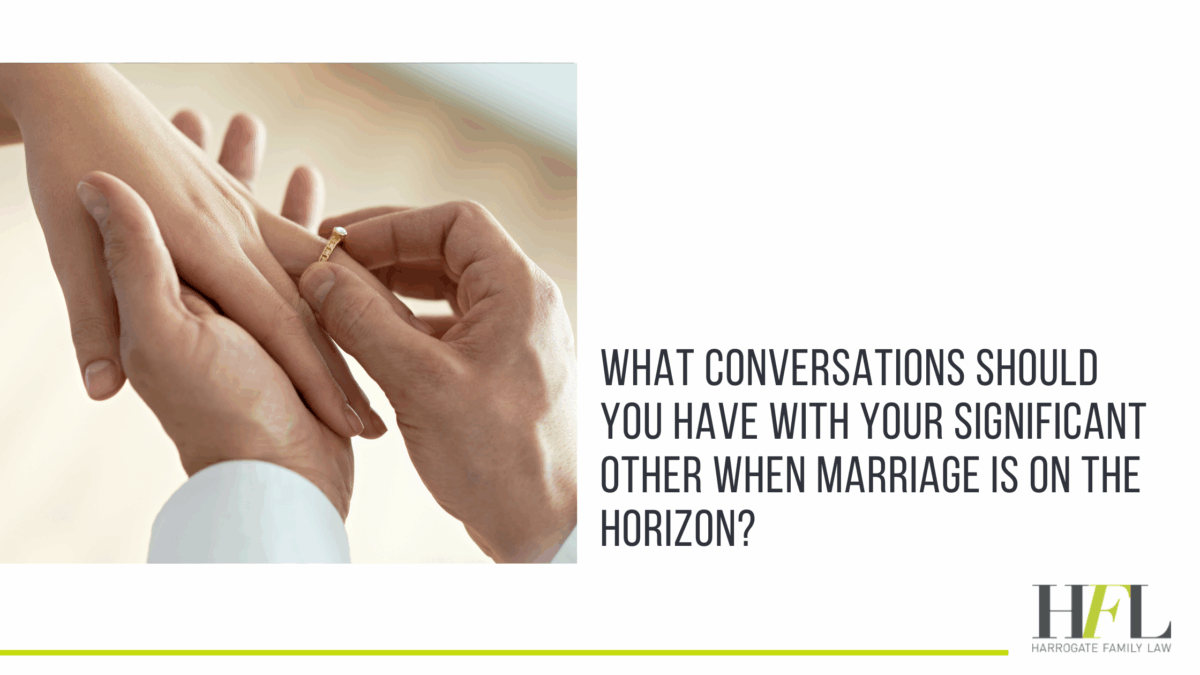What conversations should you have with your significant other when marriage is on the horizon?