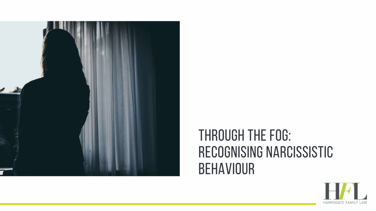 Through the FOG: recognising narcissistic behaviour